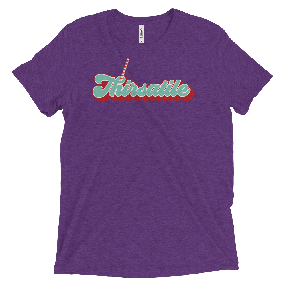 Thirsatile (Triblend)-Triblend T-Shirt-Swish Embassy