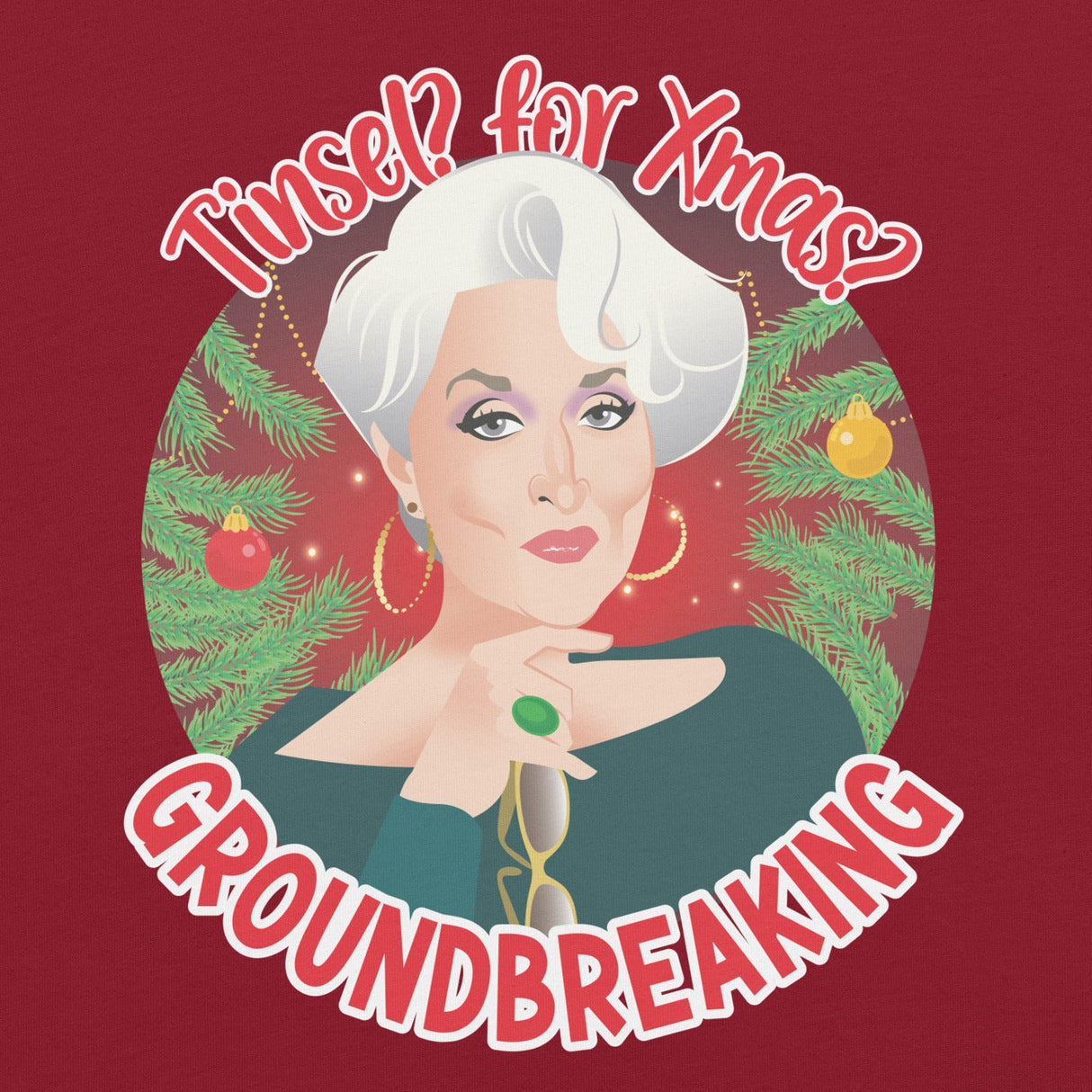 Tinsel for Xmas? Groundbreaking-Christmas T-Shirts-Swish Embassy