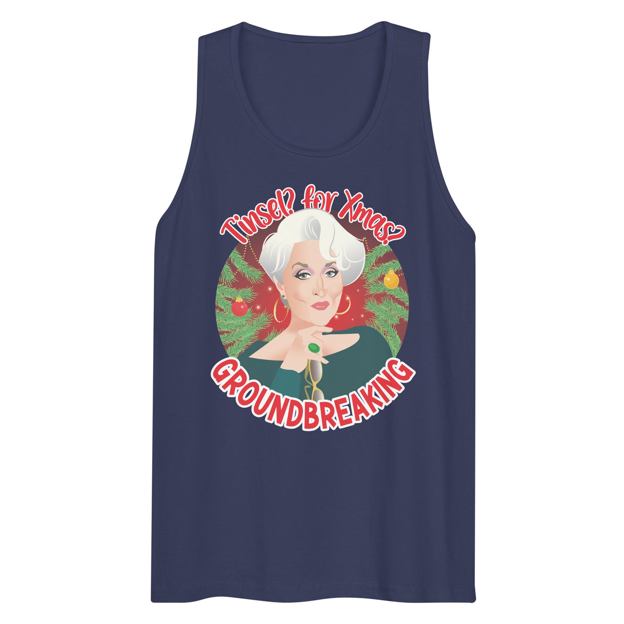 Tinsel for Xmas? Groundbreaking (Tank Top)-Tank Top-Swish Embassy