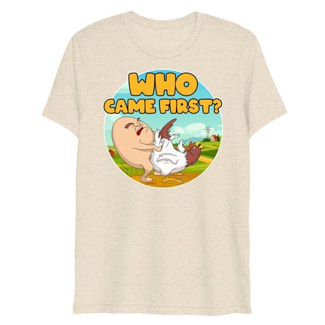 Who Came First (Triblend)-Triblend T-Shirt-Swish Embassy