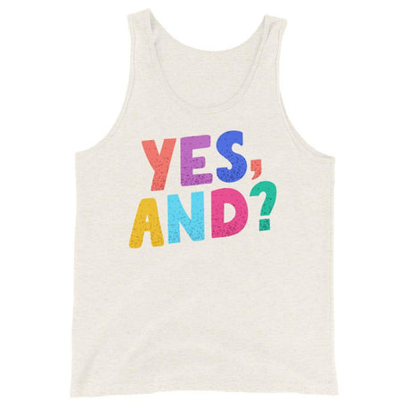 Yes, And? (Tank Top)-Tank Top-Swish Embassy