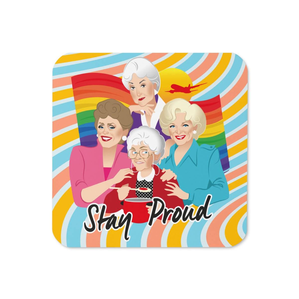 Stay Proud coaster