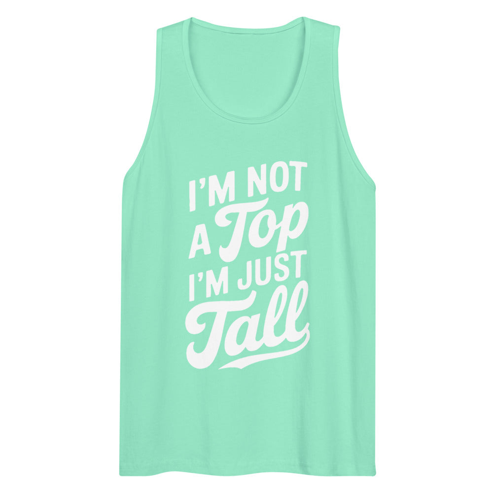I'm Not a Top (Tank Top) - Mint