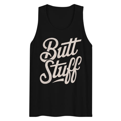 Butt Stuff (Tank Top)-Tank Top-Swish Embassy