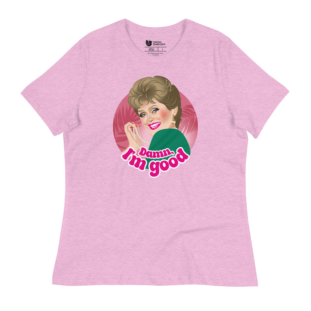 Damn I'm Good (Women's Relaxed T-Shirt)-Women's T-Shirts-Swish Embassy