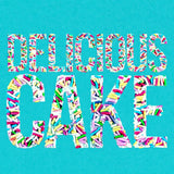 Delicious Cake-T-Shirts-Swish Embassy