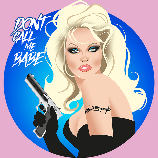 Don't Call Me Babe