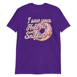 I Saw Your Hole Pic-T-Shirts-Swish Embassy