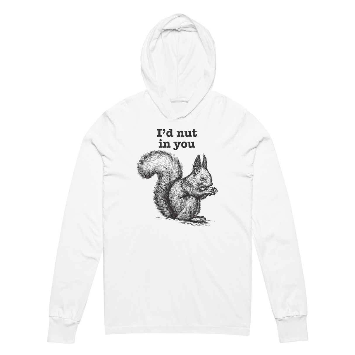 I'd Nut in You (Hooded T-Shirt)-Swish Embassy