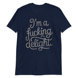 I'm a F*cking Delight-T-Shirts-Swish Embassy