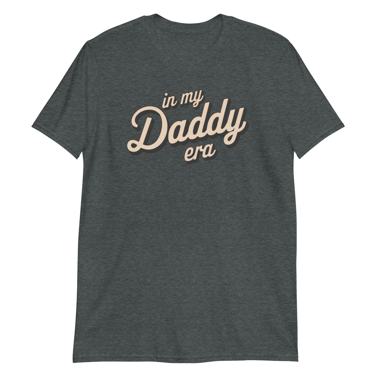 In My Daddy Era-T-Shirts-Swish Embassy