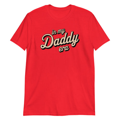 In My Daddy Era-T-Shirts-Swish Embassy