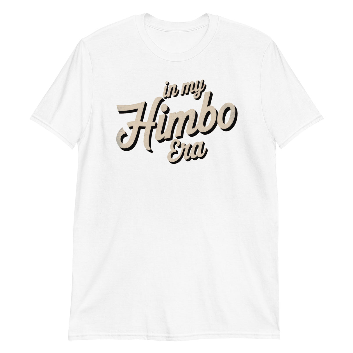 In My Himbo Era-T-Shirts-Swish Embassy