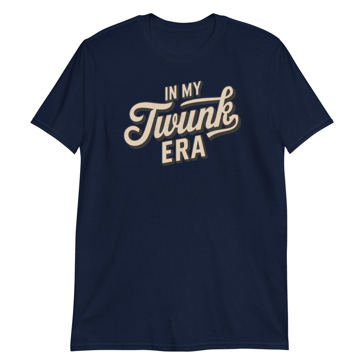 In My Twunk Era-T-Shirts-Swish Embassy