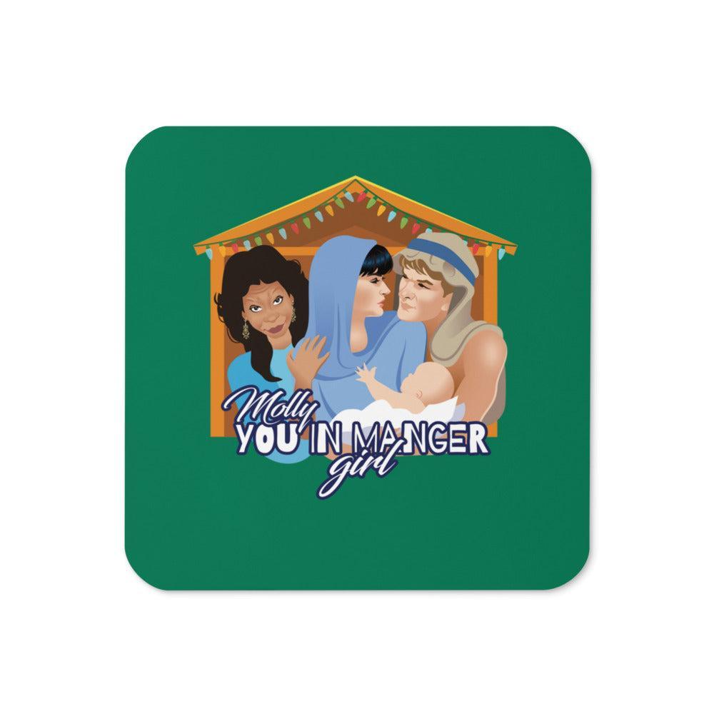 Debut garment mockup | Molly, you in manger girl! (Coaster) | Default