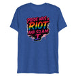 Pride Was a Riot (Triblend)-Triblend T-Shirt-Swish Embassy