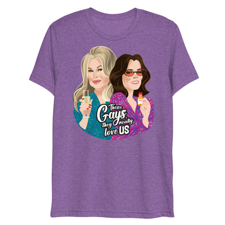 These Gays Love Us (Triblend)-Triblend T-Shirt-Swish Embassy