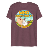 Who Came First (Triblend)-Triblend T-Shirt-Swish Embassy