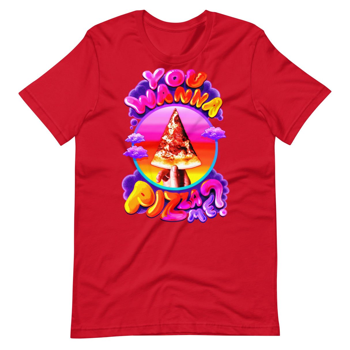 You Wanna Pizza Me?-T-Shirts-Swish Embassy