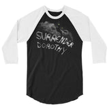 Surrender Dorothy (Raglan) - Black/White