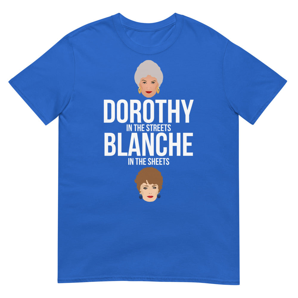 Dorothy in the Streets, Blanche in the Sheets (Daily Dozen) - Royal