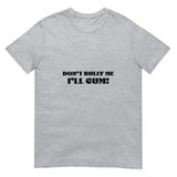 Don't Bully (Daily Dozen) - Sport Grey