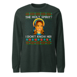 Holy Spirit? I Don't Know Her (Ugly Christmas)