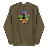 Debut garment mockup | You're Gonna Make It (Hoodie) | Military Green