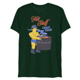 Hot Stuff Comin’ Thru (Triblend) - Emerald Triblend