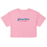 Debut garment mockup | Your Dad is my Cardio (Crop Top) | Bubblegum