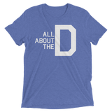 All About the D (Retail Triblend)-Triblend T-Shirt-Swish Embassy