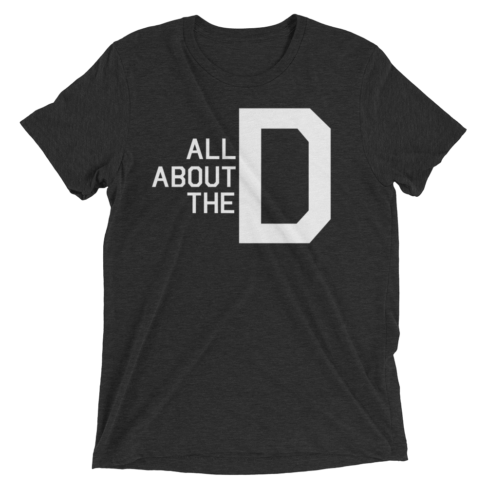 All About the D (Retail Triblend)-Triblend T-Shirt-Swish Embassy