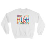 Are You High Clairee? (Long Sleeve)-Long Sleeve-Swish Embassy