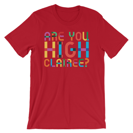 Are You High Clairee?-T-Shirts-Swish Embassy