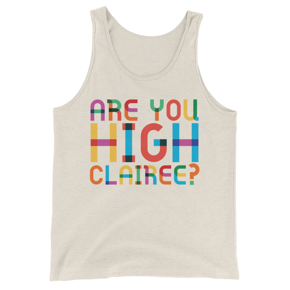 Are You High Clairee? (Tank Top)-Tank Top-Swish Embassy