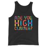 Are You High Clairee? (Tank Top)-Tank Top-Swish Embassy