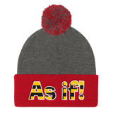 As If! (Beanie)-Beanie-Swish Embassy