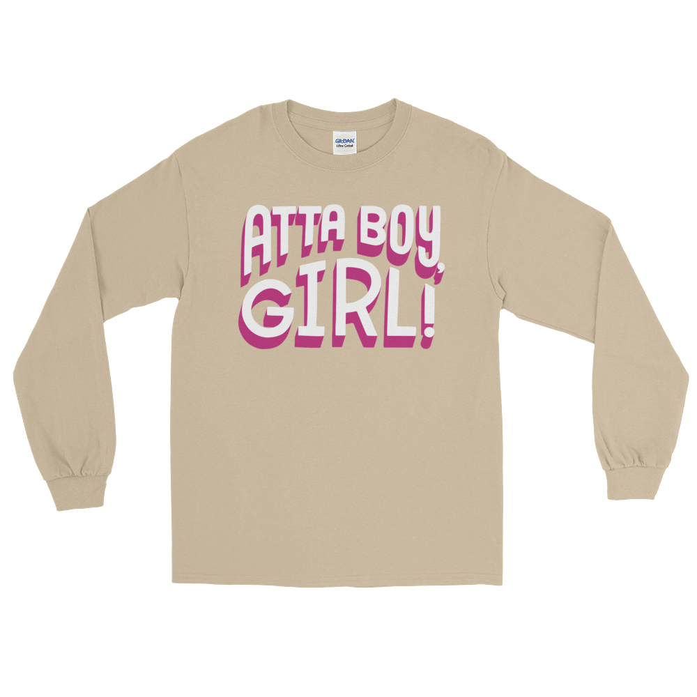 Atta Boy Girl! (Long Sleeve)-Long Sleeve-Swish Embassy