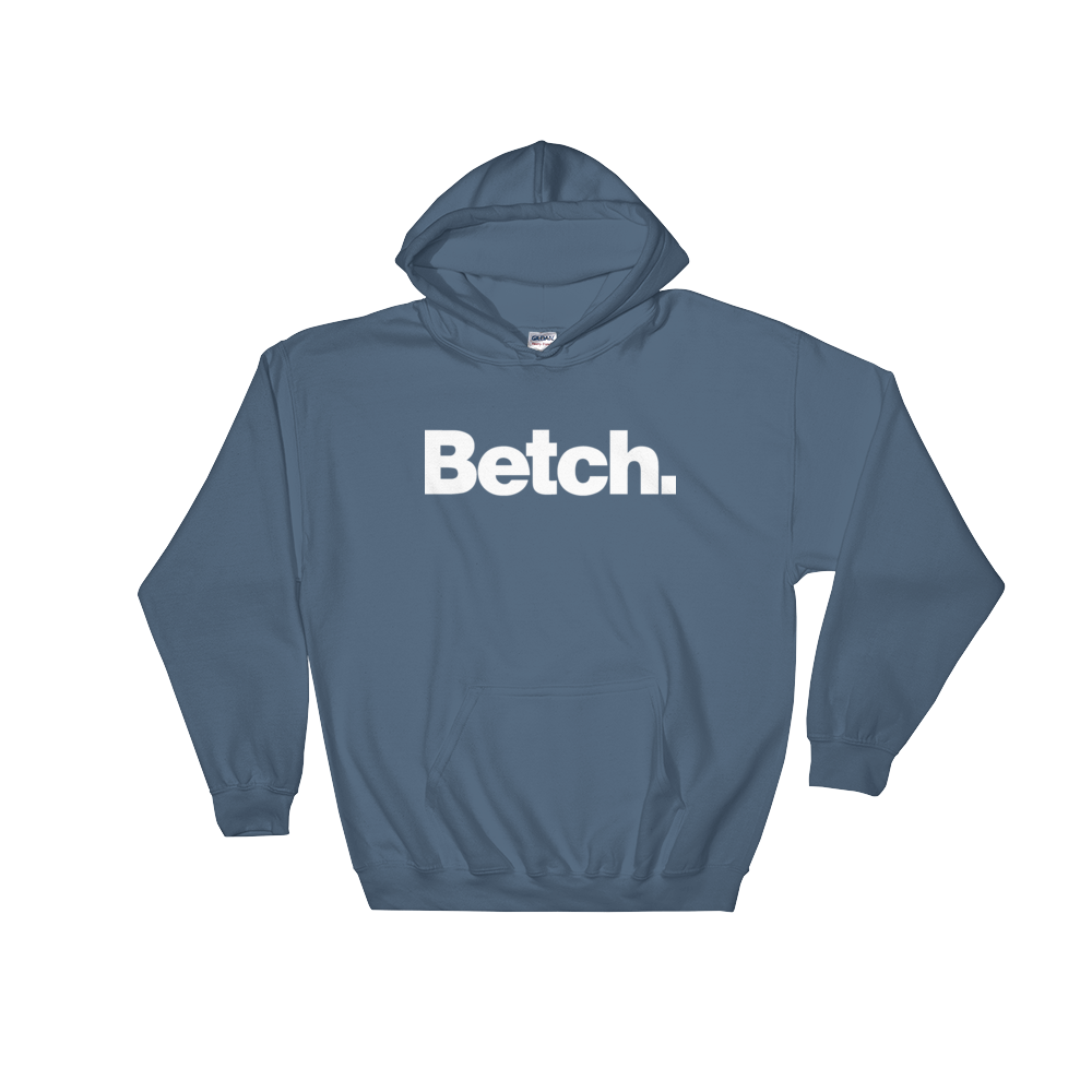 Betch (Hoodie)-Hoodie-Swish Embassy