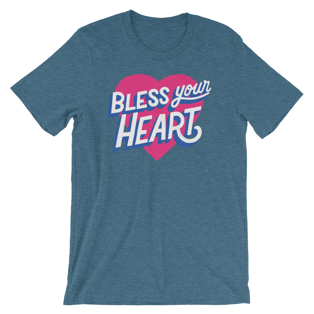 Bless Your Heart-T-Shirts-Swish Embassy