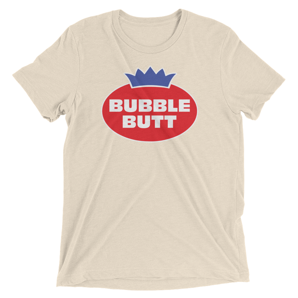 Bubble Butt (Retail Triblend)-Triblend T-Shirt-Swish Embassy