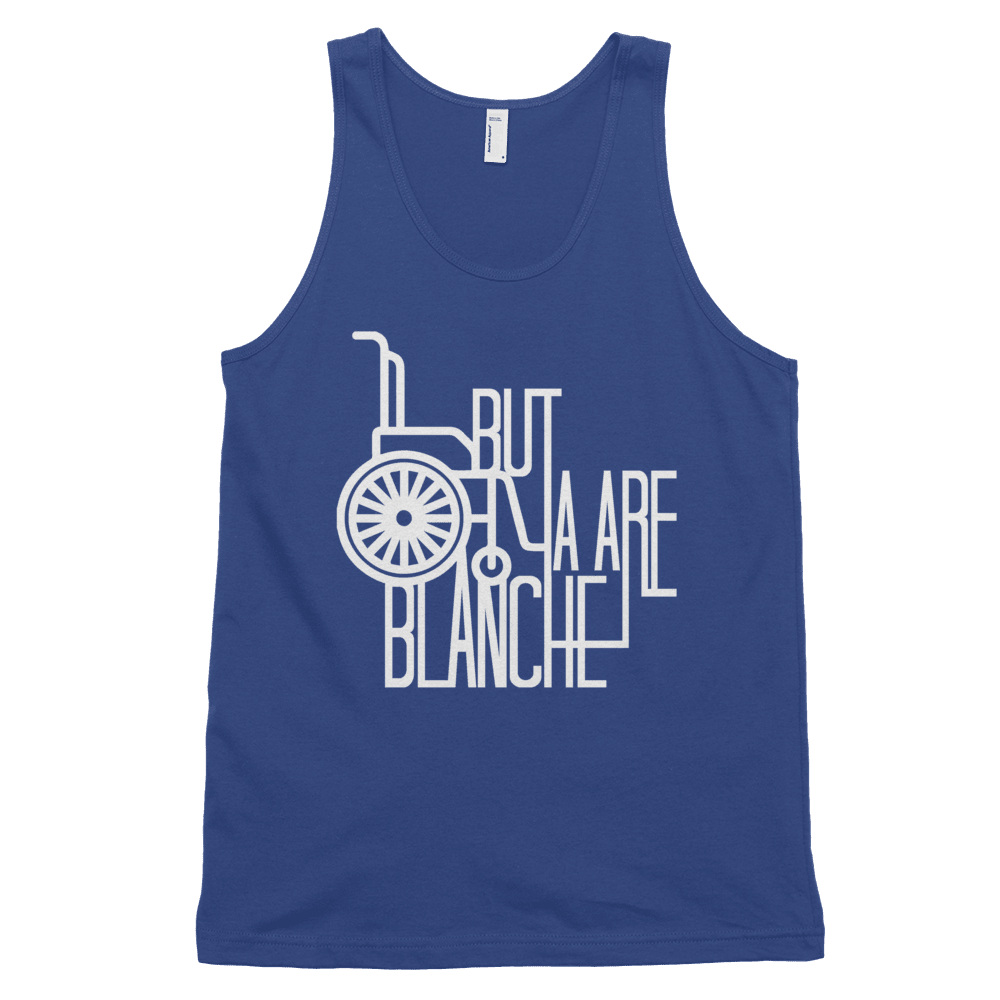 But Ya Are Blanche (Tank Top)-Tank Top-Swish Embassy