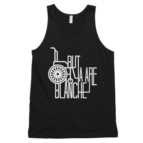 But Ya Are Blanche (Tank Top)-Tank Top-Swish Embassy