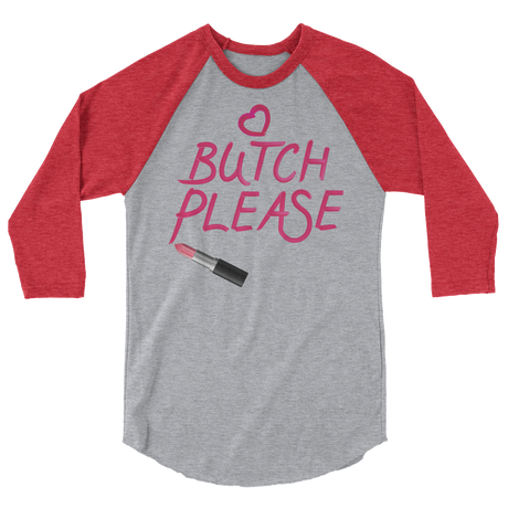 Butch Please (Raglan)-Raglan-Swish Embassy