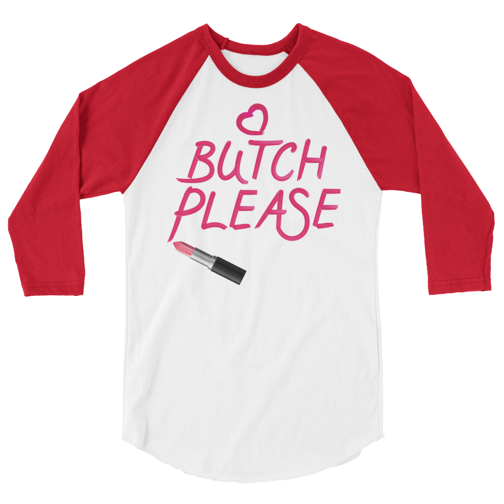 Butch Please (Raglan)-Raglan-Swish Embassy