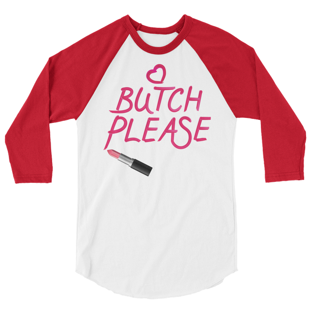 Butch Please (Raglan)-Raglan-Swish Embassy