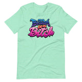 Butch is a B*tch-T-Shirts-Swish Embassy