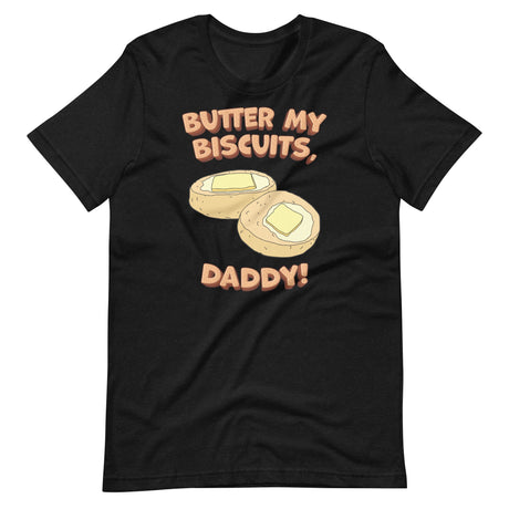 Butter my Biscuits-T-Shirts-Swish Embassy