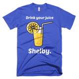 Drink Your Juice Shelby-T-Shirts-Swish Embassy