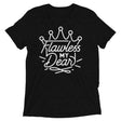 Flawless My Dear (Retail Triblend)-Triblend T-Shirt-Swish Embassy